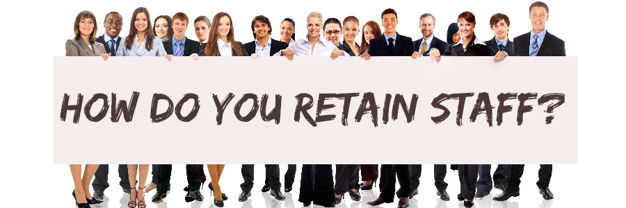 Retain Staff